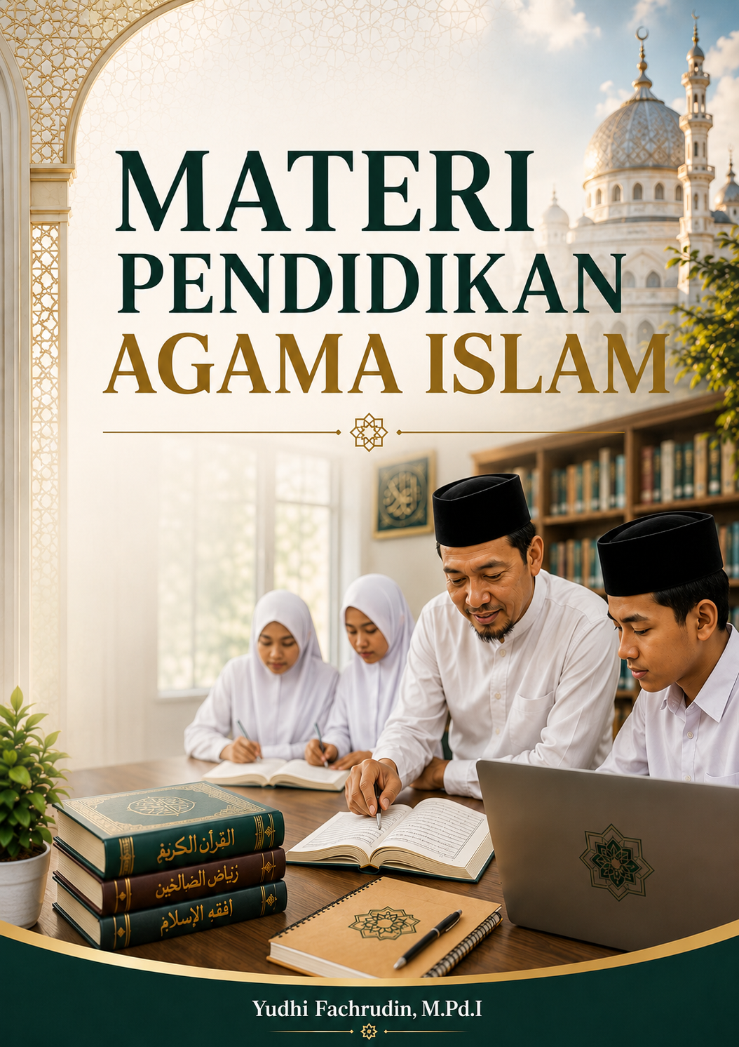 Materi Pendidikan Agama Islam untuk Perguruan Tinggi Keguruan dan Pendidikan